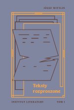 Teksty rozproszone. Tom 1