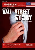 Wall Street Story. Angielski z ćwiczeniami  wyd. 3