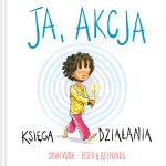 Ja, akcja. Księga działania