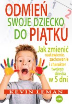 Odmień swoje dziecko do piątku