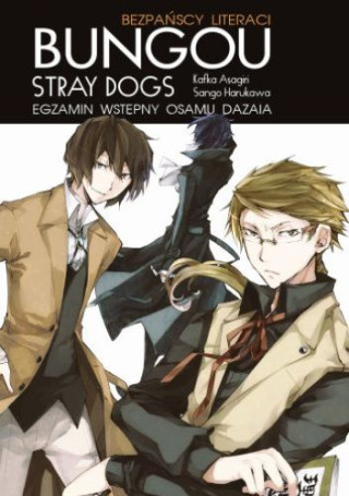 Bungou stray dogs. Light novel. Egzamin Osamu Dazaia