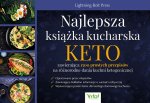 Najlepsza książka kucharska KETO zawierająca 1500 prostych przepisów na różnorodne dania kuchni ketogenicznej