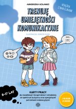 Trenuję umiejętności komunikacyjne