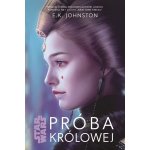 Star Wars Próba Królowej Tom 2