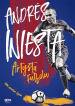 Andrés Iniesta. Artysta futbolu. Gra mojego życia wyd. 2023