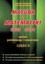 Matura z matematyki 2023 2024 część 2 poziom podstawowy i rozszerzony