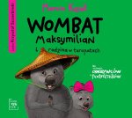 Wombat Maksymilian i rodzina w tarapatach
