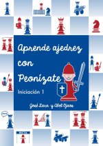 APRENDE AJEDREZ CON PEONÍZATE