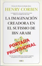 IMAGINACION CREADORA EN EL SUFISMO DE IBN ARABI,LA