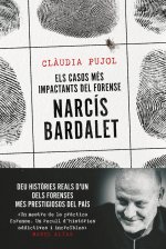 ELS MILLORS CASOS DEL FORENSE NARCIS BARDALET