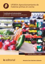 APROVISIONAMIENTO DE MATERIAS PRIMAS EN COCINA. HOTR0108 - O