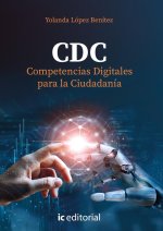 CDC COMPETENCIAS DIGITALES PARA LA CIUDADANIA
