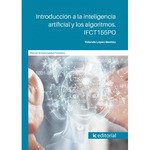 INTRODUCCION A LA INTELIGENCIA ARTIFICIAL Y LOS ALGORITMOS