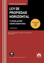 LEY DE PROPIEDAD HORIZONTAL Y LEGISLACION COMPLEMENTARIA