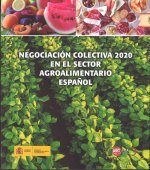 NEGOCIACION COLECTIVA 2020 EN EL SECTOR AGROALIMENTARIO ESPAÑOL