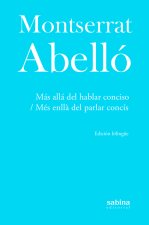MAS ALLA DEL HABLAR CONCISO / MES ENLLA DEL PARLAR CONCIS