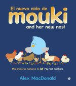 EL NUEVO NIDO DE MOUKI/MOUKI AND HER NEW NEST
