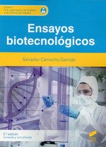 Ensayos biotecnológicos (2? edición revisada y ampliada)