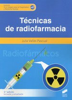 Técnicas de radiofarmacia (3? edición revisada y actualizada)