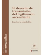 EL DERECHO DE TRANSMISION DEL LEGITIMARIO ASCENDIENTE