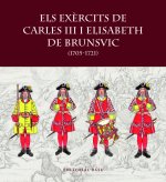 ELS EXERCITS DE CARLES III I ELISABET DE BRUNSVIC