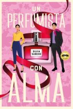 UN PERFUMISTA CON ALMA