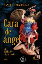 CARA DE ANGEL (LA ROLDANA, 1652-1706)