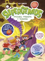 SUPERGENIOS VOLCANES TORNADOS Y TSUNAMIS