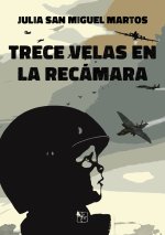 Trece velas en la recámara