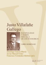 JUSTO VILLAFAÑE GALLEGO RACIONALIDAD Y PASION MAS ALLA DE L