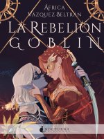 REBELION GOBLIN,LA