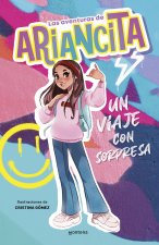 LAS AVENTURAS DE ARIANCITA UN VIAJE CON SORPRESA