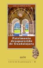 Patrimonio desaparecido de Guadalajara