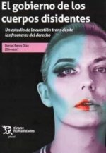 GOBIERNO DE LOS CUERPOS DISIDENTES,EL