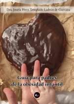 GUIA PARA PADRES DE LA OBESIDAD INFANTIL