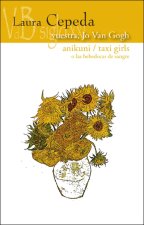 VUESTRA JO VAN GOGH ANIKUNI TAXI GIRLS O LAS BEBEDORAS