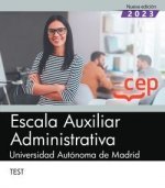 ESCALA AUXILIAR ADMINISTRATIVA UNIVERSIDAD MADRID TEST