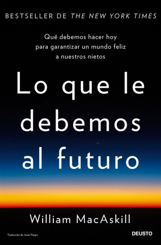 LO QUE LE DEBEMOS AL FUTURO