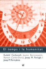 TEMPS I LA HUMANITAT, EL