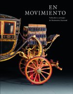 EN MOVIMIENTO VEHICULOS Y CARRUAJES DE PATRIMONIO NACIONAL