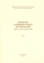 ACTES DEL II CONGRES CATALA DE SOCIOLOGIA GIRONA, 15-17 D'A