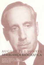 AUGUST PI I SUNYER, SEMBLANÇA BIOGRAFICA