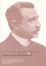 GUILLEM M. DE BROCA, SEMBLANÇA BIOGRAFICA