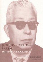 JOAQUIM CARRERAS I ARTAU, SEMBLANÇA BIOGRAFICA