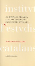 CONTAMINACIO ORGANICA I EFECTES ESTROGENICS EN LES AIGUES RESIDUALS