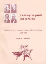 CENT ANYS DE PASSIO PER LA NATURA