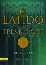 El latido de los tres burgos