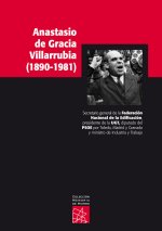 ANASTASIO DE GRACIA VILLARRUBIA, 1890-1981
