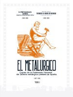 EL METALURGICO : ORGANO DE LA FEDERACION NACIONAL DE OBREROS