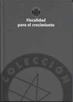 Fiscalidad para el crecimiento